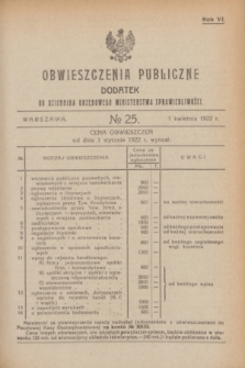 Obwieszczenia Publiczne : dodatek do Dziennika Urzędowego Ministerstwa Sprawiedliwości. R.6, № 25 (1 kwietnia 1922)