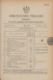 Obwieszczenia Publiczne : dodatek do Dziennika Urzędowego Ministerstwa Sprawiedliwości. R.6, № 27 (8 kwietnia 1922)