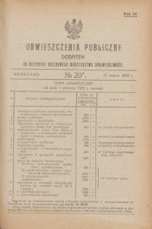 Obwieszczenia Publiczne : dodatek do Dziennika Urzędowego Ministerstwa Sprawiedliwości. R.6, № 20 A (11 marca 1922)