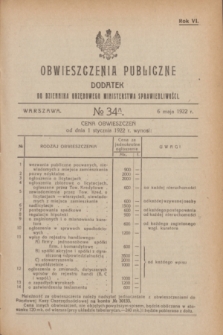 Obwieszczenia Publiczne : dodatek do Dziennika Urzędowego Ministerstwa Sprawiedliwości. R.6, № 34 A (6 maja 1922)