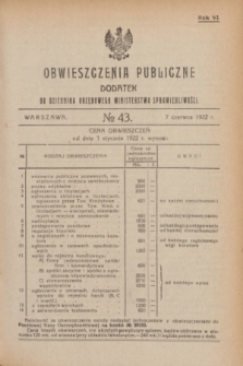 Obwieszczenia Publiczne : dodatek do Dziennika Urzędowego Ministerstwa Sprawiedliwości. R.6, № 43 (7 czerwca 1922)