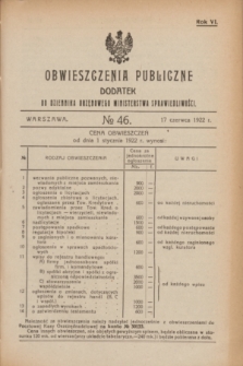 Obwieszczenia Publiczne : dodatek do Dziennika Urzędowego Ministerstwa Sprawiedliwości. R.6, № 46 (17 czerwca 1922)