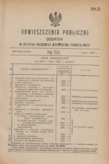 Obwieszczenia Publiczne : dodatek do Dziennika Urzędowego Ministerstwa Sprawiedliwości. R.6, № 50 (1 lipca 1922)