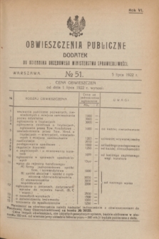 Obwieszczenia Publiczne : dodatek do Dziennika Urzędowego Ministerstwa Sprawiedliwości. R.6, № 51 (5 lipca 1922)