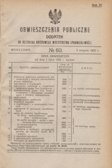 Obwieszczenia Publiczne : dodatek do Dziennika Urzędowego Ministerstwa Sprawiedliwości. R.6, № 60 (5 sierpnia 1922)