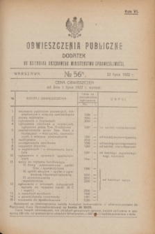 Obwieszczenia Publiczne : dodatek do Dziennika Urzędowego Ministerstwa Sprawiedliwości. R.6, № 56 A (22 lipca 1922)