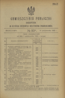 Obwieszczenia Publiczne : dodatek do Dziennika Urzędowego Ministerstwa Sprawiedliwości. R.6, № 80 A (14 października 1922)