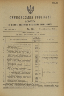 Obwieszczenia Publiczne : dodatek do Dziennika Urzędowego Ministerstwa Sprawiedliwości. R.6, № 84 (28 października 1922)