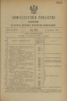 Obwieszczenia Publiczne : dodatek do Dziennika Urzędowego Ministerstwa Sprawiedliwości. R.6, № 85 (2 listopada 1922)
