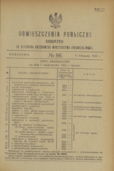 Obwieszczenia Publiczne : dodatek do Dziennika Urzędowego Ministerstwa Sprawiedliwości. R.6, № 86 (4 listopada 1922)