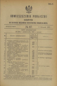 Obwieszczenia Publiczne : dodatek do Dziennika Urzędowego Ministerstwa Sprawiedliwości. R.6, № 87 (8 listopada 1922)