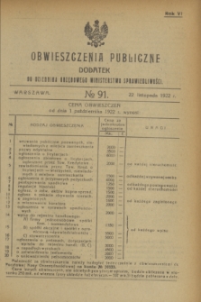 Obwieszczenia Publiczne : dodatek do Dziennika Urzędowego Ministerstwa Sprawiedliwości. R.6, № 91 (22 listopada 1922)