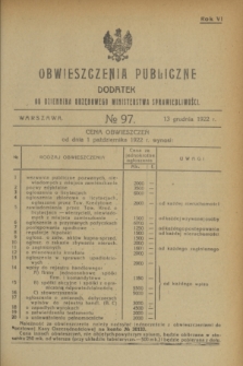 Obwieszczenia Publiczne : dodatek do Dziennika Urzędowego Ministerstwa Sprawiedliwości. R.6, № 97 (13 grudnia 1922)
