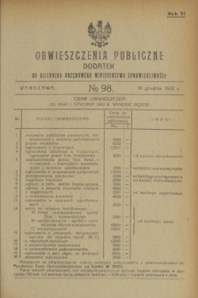 Obwieszczenia Publiczne : dodatek do Dziennika Urzędowego Ministerstwa Sprawiedliwości. R.6, № 98 (16 grudnia 1922)