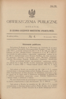 Obwieszczenia Publiczne : dodatek do Dziennika Urzędowego Ministerstwa Sprawiedliwości. R.12, № 4 (14 stycznia 1928)