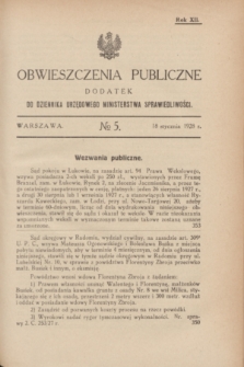 Obwieszczenia Publiczne : dodatek do Dziennika Urzędowego Ministerstwa Sprawiedliwości. R.12, № 5 (18 stycznia 1928)