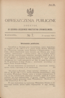 Obwieszczenia Publiczne : dodatek do Dziennika Urzędowego Ministerstwa Sprawiedliwości. R.12, № 7 (25 stycznia 1928)
