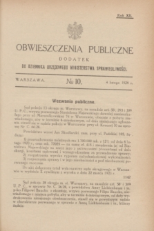 Obwieszczenia Publiczne : dodatek do Dziennika Urzędowego Ministerstwa Sprawiedliwości. R.12, № 10 (4 lutego 1928)