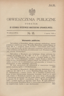 Obwieszczenia Publiczne : dodatek do Dziennika Urzędowego Ministerstwa Sprawiedliwości. R.12, № 18 (3 marca 1928)