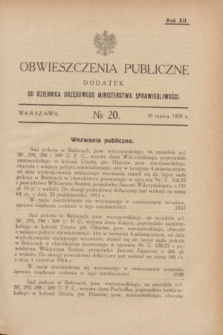 Obwieszczenia Publiczne : dodatek do Dziennika Urzędowego Ministerstwa Sprawiedliwości. R.12, № 20 (10 marca 1928)