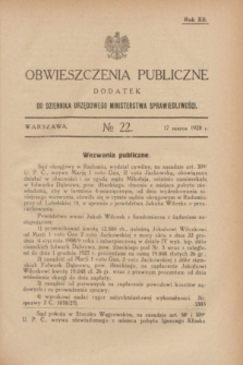 Obwieszczenia Publiczne : dodatek do Dziennika Urzędowego Ministerstwa Sprawiedliwości. R.12, № 22 (17 marca 1928)