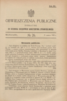 Obwieszczenia Publiczne : dodatek do Dziennika Urzędowego Ministerstwa Sprawiedliwości. R.12, № 26 (31 marca 1928)
