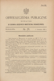 Obwieszczenia Publiczne : dodatek do Dziennika Urzędowego Ministerstwa Sprawiedliwości. R.12, № 29 (11 kwietnia 1928)