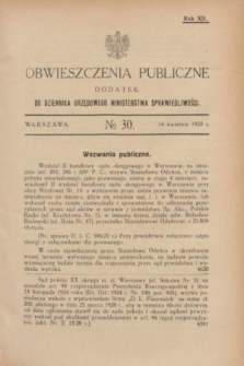 Obwieszczenia Publiczne : dodatek do Dziennika Urzędowego Ministerstwa Sprawiedliwości. R.12, № 30 (14 kwietnia 1928)