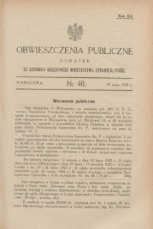 Obwieszczenia Publiczne : dodatek do Dziennika Urzędowego Ministerstwa Sprawiedliwości. R.12, № 40 (19 maja 1928)