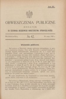 Obwieszczenia Publiczne : dodatek do Dziennika Urzędowego Ministerstwa Sprawiedliwości. R.12, № 42 (26 maja 1928)