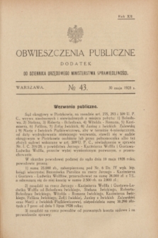 Obwieszczenia Publiczne : dodatek do Dziennika Urzędowego Ministerstwa Sprawiedliwości. R.12, № 43 (30 maja 1928)