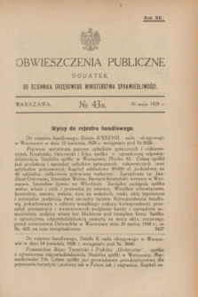 Obwieszczenia Publiczne : dodatek do Dziennika Urzędowego Ministerstwa Sprawiedliwości. R.12, № 43 A (30 maja 1928)