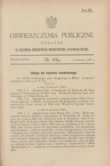 Obwieszczenia Publiczne : dodatek do Dziennika Urzędowego Ministerstwa Sprawiedliwości. R.12, № 44 A (2 czerwca 1928)