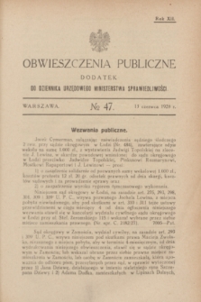 Obwieszczenia Publiczne : dodatek do Dziennika Urzędowego Ministerstwa Sprawiedliwości. R.12, № 47 (13 czerwca 1928)