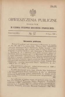 Obwieszczenia Publiczne : dodatek do Dziennika Urzędowego Ministerstwa Sprawiedliwości. R.12, № 57 (18 lipca 1928)