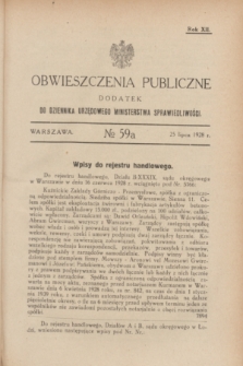 Obwieszczenia Publiczne : dodatek do Dziennika Urzędowego Ministerstwa Sprawiedliwości. R.12, № 59 A (25 lipca 1928)
