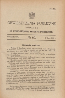 Obwieszczenia Publiczne : dodatek do Dziennika Urzędowego Ministerstwa Sprawiedliwości. R.12, № 60 (28 lipca 1928)