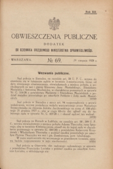 Obwieszczenia Publiczne : dodatek do Dziennika Urzędowego Ministerstwa Sprawiedliwości. R.12, № 69 (29 sierpnia 1928)