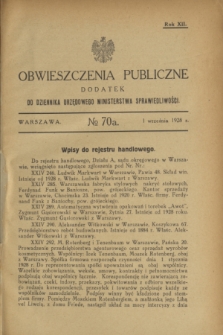 Obwieszczenia Publiczne : dodatek do Dziennika Urzędowego Ministerstwa Sprawiedliwości. R.12, nr 70 A (1 września 1928)