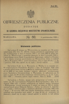 Obwieszczenia Publiczne : dodatek do Dziennika Urzędowego Ministerstwa Sprawiedliwości. R.12, № 80 (6 października 1928)