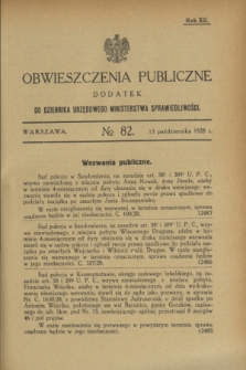 Obwieszczenia Publiczne : dodatek do Dziennika Urzędowego Ministerstwa Sprawiedliwości. R.12, № 82 (13 października 1928)