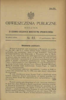 Obwieszczenia Publiczne : dodatek do Dziennika Urzędowego Ministerstwa Sprawiedliwości. R.12, № 83 (17 października 1928)