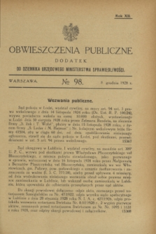 Obwieszczenia Publiczne : dodatek do Dziennika Urzędowego Ministerstwa Sprawiedliwości. R.12, № 98 (8 grudnia 1928)