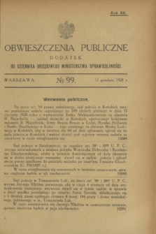Obwieszczenia Publiczne : dodatek do Dziennika Urzędowego Ministerstwa Sprawiedliwości. R.12, № 99 (12 grudnia 1928)