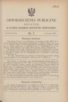 Obwieszczenia Publiczne : dodatek do Dziennika Urzędowego Ministerstwa Sprawiedliwości. R.9, № 3 (10 stycznia 1925)