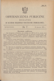 Obwieszczenia Publiczne : dodatek do Dziennika Urzędowego Ministerstwa Sprawiedliwości. R.9, № 7 (24 stycznia 1925)