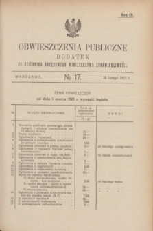 Obwieszczenia Publiczne : dodatek do Dziennika Urzędowego Ministerstwa Sprawiedliwości. R.9, № 17 (28 lutego 1925)