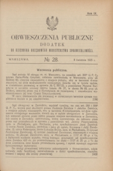 Obwieszczenia Publiczne : dodatek do Dziennika Urzędowego Ministerstwa Sprawiedliwości. R.9, № 28 (8 kwietnia 1925)