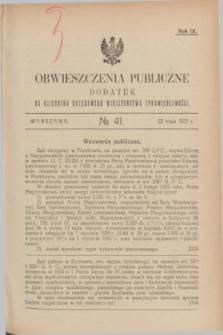 Obwieszczenia Publiczne : dodatek do Dziennika Urzędowego Ministerstwa Sprawiedliwości. R.9, № 41 (23 maja 1925)
