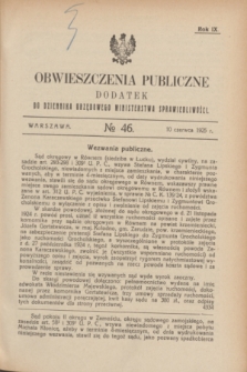 Obwieszczenia Publiczne : dodatek do Dziennika Urzędowego Ministerstwa Sprawiedliwości. R.9, № 46 (10 czerwca 1925)